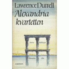 DURRELL, LAWRENCE: Alexandriakvartetten. Komplett 4 böcker i en