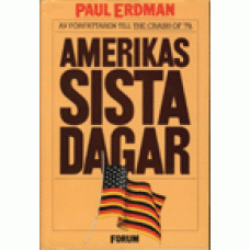ERDMAN, PAUL E: Amerikas sista dagar