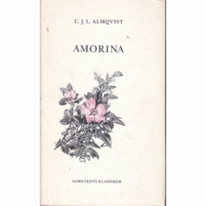 ALMQVIST, CARL JONAS LOVE: Amorina