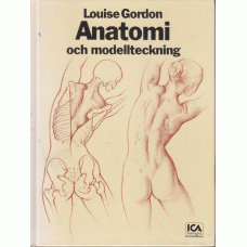 GORDON, LOUISE: Anatomi och modellteckning.