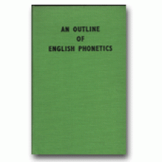 JONES, DANIEL: An outline of English Phonetics