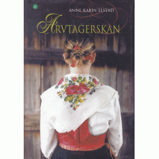 ELSTAD, ANNE KARIN: Arvtagerskan. ELSTAD, ANNE KARIN: Arvtagerskan.