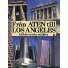AMBJÖRNSSON, RONNY red.: Från Aten till Los Angeles: idéhistoris