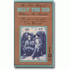HAMLIN, WILLIAM LEE: The True Story of Billy the Kid
