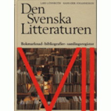 LÖNNROTH, LARS & DELBLANC SVEN red.: Den svenska litteraturen 7
