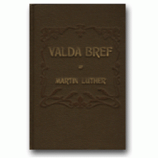 LUTHER, MARTIN: Valda bref