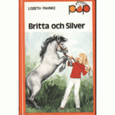 PAHNKE, LISBETH: Britta och Silver