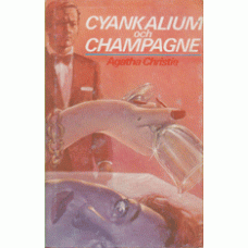 CHRISTIE, AGATHA: Cyankalium och champagne