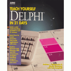 WOZNIEWICZ, ANDREW: Teach Yourself Borland Delphi in 21 days