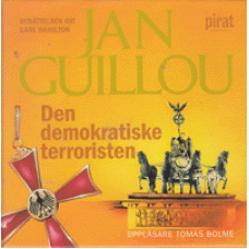 GUILLOU, JAN: Den demokratiske terroristen.