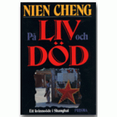 Cheng, Nien: På liv och död