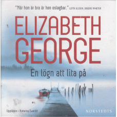 GEORGE, ELISABETH: En lögn att lita på- Ljudbok. GEORGE, ELISABETH: En lögn att lita på- Ljudbok.