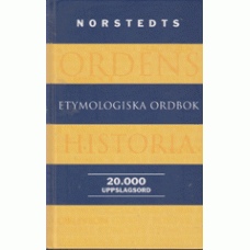 ERNBY, BIRGITTA: Norstedts etymologiska ordbok