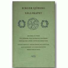 BIRGER SJÖBERG SÄLLSKAPET: Birger Sjöberg-sällskapet 1973: Från