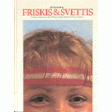 JOHANNESSON, INGEMAR: Friskis & Svettis motionsbok