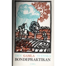 BONDEPRAKTIKAN: Den gamla svenska bondepraktikan