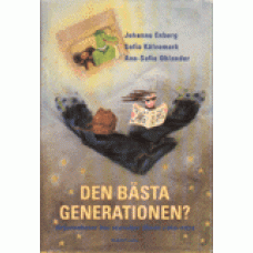 ENBERG, JOHANNA: Den bästa generationen?