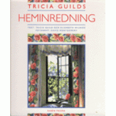 GUILD, TRICIA: Tricia Guilds heminredning