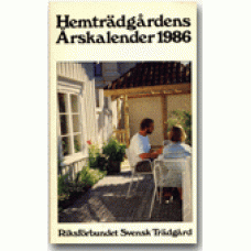 SELBERG, ROBERTO red.: Hemträdgårdens årskalender 1986