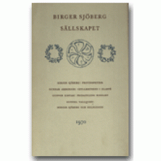 BIRGER SJÖBERG SÄLLSKAPET: Birger Sjöberg-sällskapet 1970: Himme