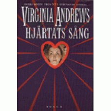 ANDREWS, VIRGINIA C: Hjärtats sång