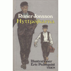 JONSSON, RUNER: Hyttpojkarna JONSSON, RUNER: Hyttpojkarna