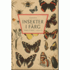LANDIN, BENGT-OLOF: Insekter i färg