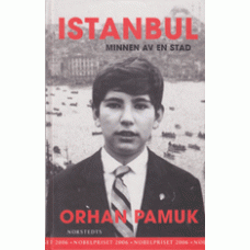 PAMUK, ORHAN: Istanbul - minnen av en stad