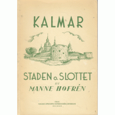 HOFRÉN, MANNE: Kalmar