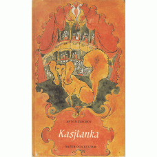 TJECHOV, ANTON: Kasjtanka TJECHOV, ANTON: Kasjtanka