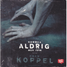 KOPPEL, HANS: Kommer aldrig mer igen. Ljudbok. KOPPEL, HANS: Kommer aldrig mer igen. Ljudbok.
