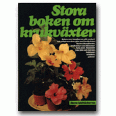 FURUSJÖ, MAJA-LISA red.: Stora boken om krukväxter