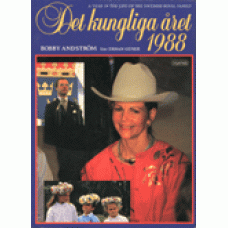 ANDSTRÖM, BOBBY: Det kungliga året 1988