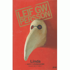 PERSSON, LEIF G.W.: Linda - som i Lindamordet