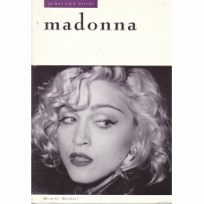 ST. MICHAEL, MICK: Madonna.
