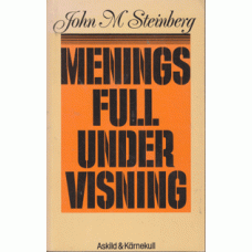 STEINBERG, JOHN M.: Meningsfull undervisning.