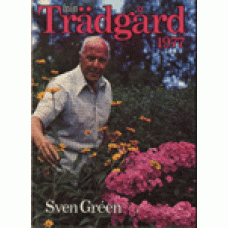 GRÉEN, SVEN: Min trädgård 1977