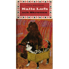 KNUTSSON, GÖSTA: Nalle Lufs och Skrutten KNUTSSON, GÖSTA: Nalle Lufs och Skrutten