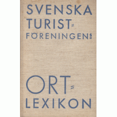 Svenska Turistförningens ortlexikon.