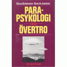 BJÖRKHEM, ÖRJAN & JOHNSON, MARTIN: Parapsykologi och övertro. BJÖRKHEM, ÖRJAN & JOHNSON, MARTIN: Parapsykologi och övertro.