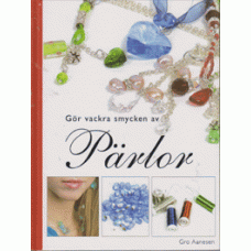 AANESEN, GRO: Gör vackra smycken av pärlor