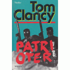 CLANCY, TOM: Patrioter