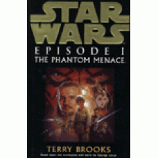 BROOKS, TERRY: Star Wars Episode 1: The phantom menace