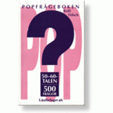 FÖLSCH, ROLLI: Popfrågeboken -1950-60 tal