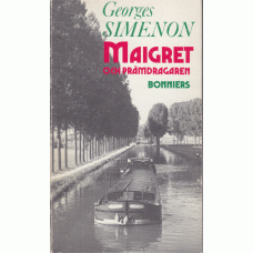 SIMENON, GEORGES: Maigret och pråmdragaren.