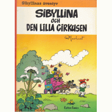 MACHEROT, RAYMOND: Sibyllinas äventyr 3. Sibyllina och den lilla cirkusen.