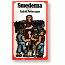PETTERSSON, ASTRI: Smederna PETTERSSON, ASTRI: Smederna