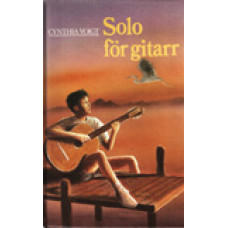 VOIGHT, CYNTHIA: Solo för gitarr