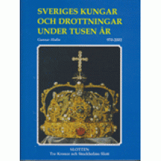 HEDIN, HUNNAR: Sveriges kungar och drottningar under tusen år