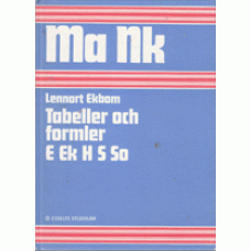 EKBOM, LENNART: Tabeller och formler. Ma, Nk, E, Ek, H, S, So